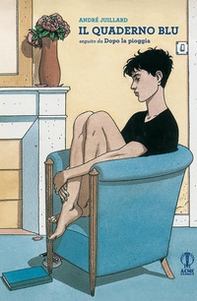 Il quaderno blu. Seguito da «Dopo la pioggia» - Librerie.coop