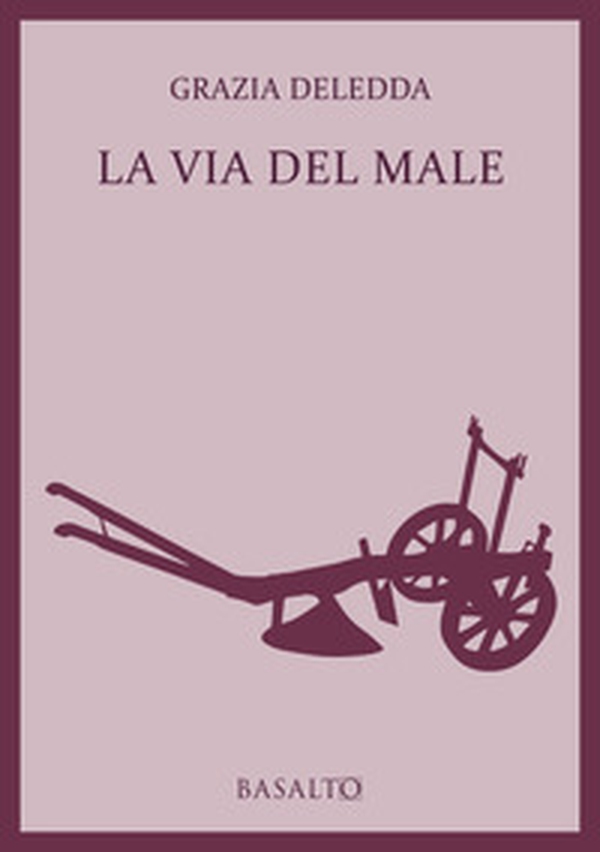 La via del male - Librerie.coop La via del male - Librerie.coop