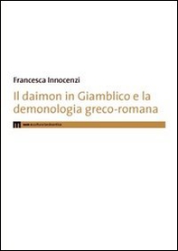 Il daimon in Giamblico e la demonologia greco-romana - Librerie.coop