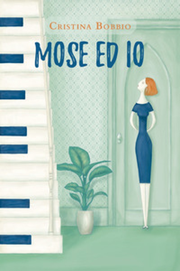 Mose e io - Librerie.coop Mose e io - Librerie.coop