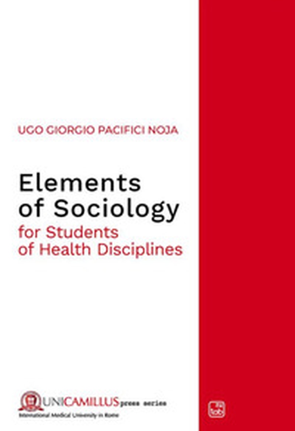 Elements of sociology. For students of health disciplines - Librerie.coop Elements of sociology. For students of health disciplines - Librerie.coop
