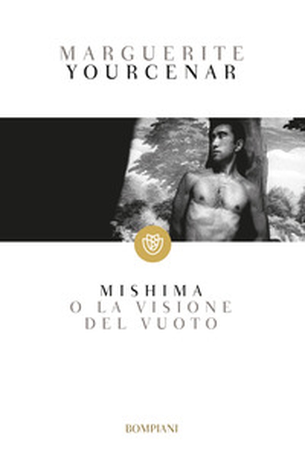 Mishima o la visione del vuoto - Librerie.coop Mishima o la visione del vuoto - Librerie.coop