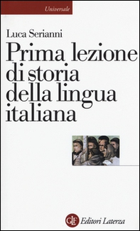 Prima lezione di storia della lingua italiana - Librerie.coop