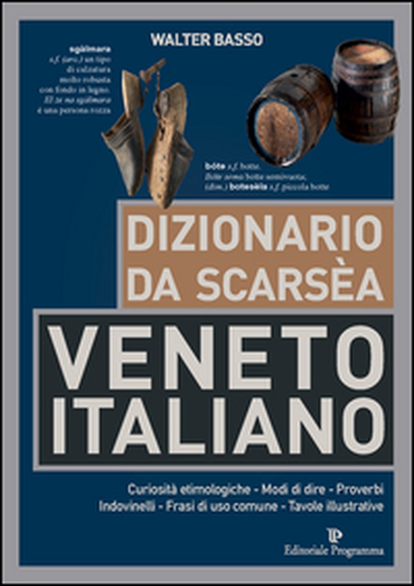 Dizionario da scarsèa veneto-italiano - Librerie.coop Dizionario da scarsèa veneto-italiano - Librerie.coop