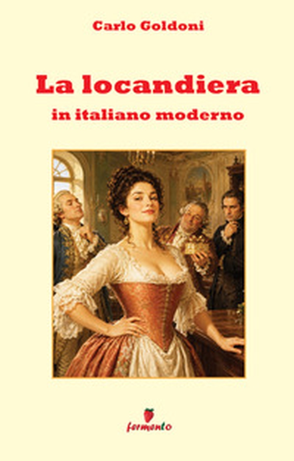 La locandiera in italiano moderno - Librerie.coop