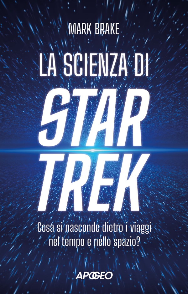 La scienza di Star Trek - Librerie.coop La scienza di Star Trek - Librerie.coop