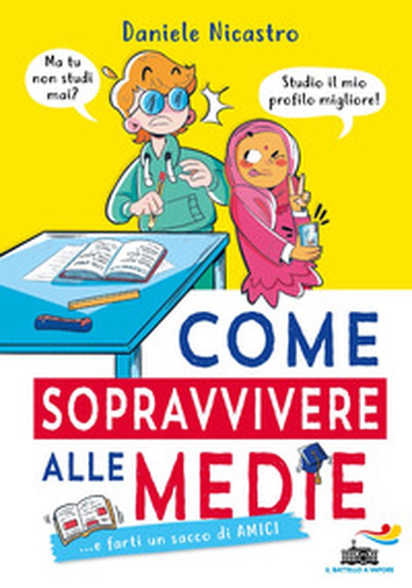 Come sopravvivere alle medie... e farti un sacco di amici - Librerie.coop Come sopravvivere alle medie... e farti un sacco di amici - Librerie.coop