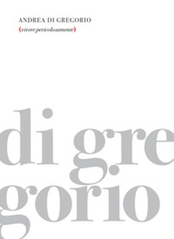 Vivere pericolosamente - Librerie.coop Vivere pericolosamente - Librerie.coop