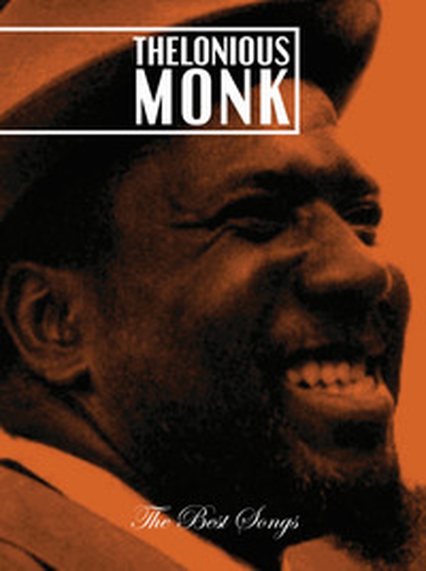 Thelonious Monk. The best songs - Librerie.coop Thelonious Monk. The best songs - Librerie.coop