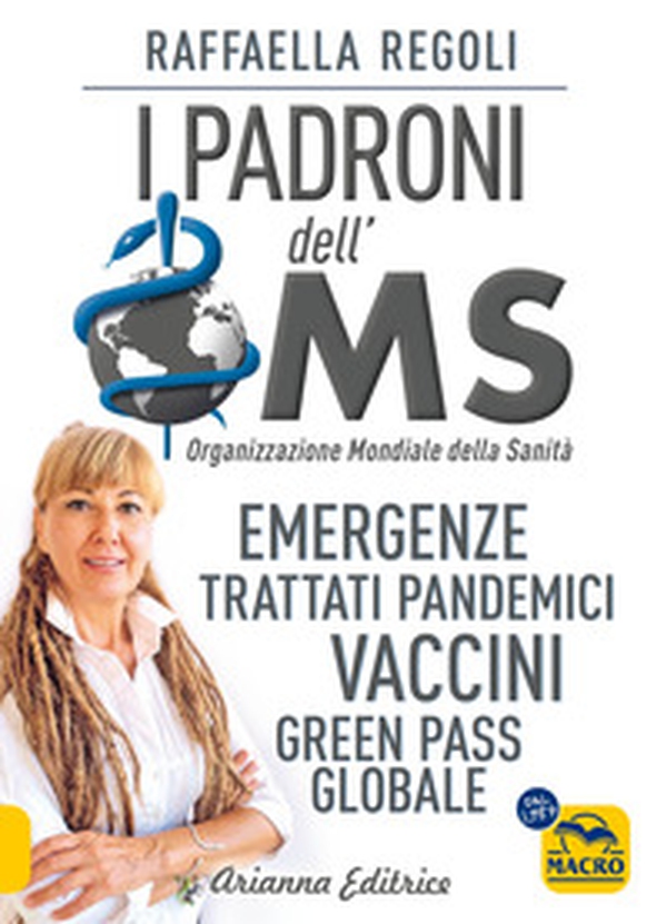 I padroni dell'OMS. Emergenze, trattati pandemici, vaccini, green pass globale - Librerie.coop I padroni dell'OMS. Emergenze, trattati pandemici, vaccini, green pass globale - Librerie.coop