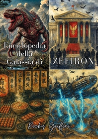 Enciclopedia della Galassia di Zefiron - Librerie.coop