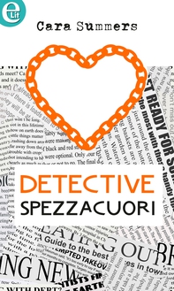 Detective spezzacuori (eLit) - Librerie.coop Detective spezzacuori (eLit) - Librerie.coop