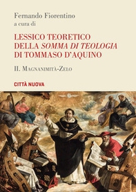 Lessico teoretico della «Somma di teologia» di Tommaso d'Aquino - Vol. 2 - Librerie.coop