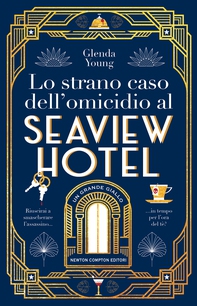 Lo strano caso dell'omicidio al Seaview Hotel - Librerie.coop