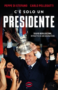 C’è solo un presidente - Librerie.coop C’è solo un presidente - Librerie.coop