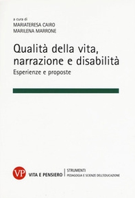 Qualità della vita, narrazione e disabilità. Esperienze e proposte - Librerie.coop