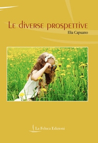 Le diverse prospettive - Librerie.coop Le diverse prospettive - Librerie.coop