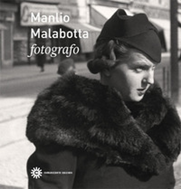 Manlio Malabotta. Fotografo - Librerie.coop Manlio Malabotta. Fotografo - Librerie.coop