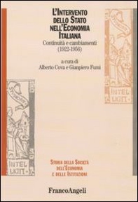 L'intervento dello stato nell'economia italiana. Continuità e cambiamenti (1922-1956) - Librerie.coop