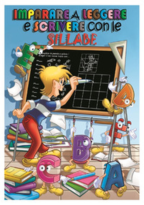 Imparare a leggere e scrivere con le sillabe - Librerie.coop Imparare a leggere e scrivere con le sillabe - Librerie.coop
