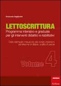 Lettoscrittura. Programma intensivo e graduale per gli interventi didattici e riabilitativi - Librerie.coop