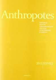 Anthropotes. Rivista di studi sulla persona e la famiglia - Librerie.coop