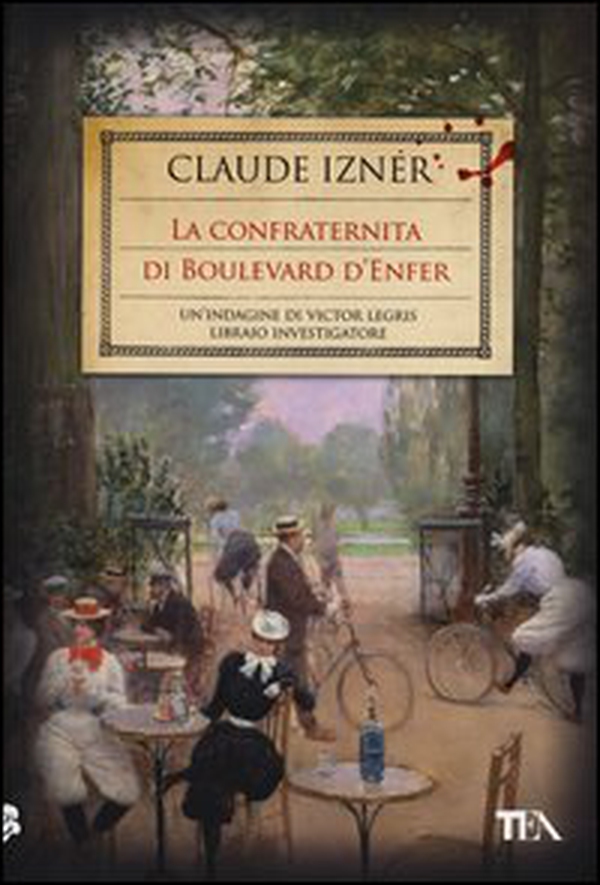 La confraternita di Boulevard d'Enfer - Librerie.coop La confraternita di Boulevard d'Enfer - Librerie.coop