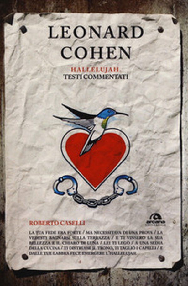 Leonard Cohen. Hallelujiah. Testi commentati - Librerie.coop Leonard Cohen. Hallelujiah. Testi commentati - Librerie.coop