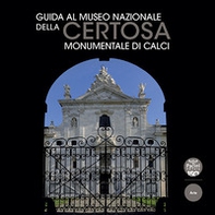 Guida al Museo Nazionale della Certosa Monumentale di Calci - Librerie.coop