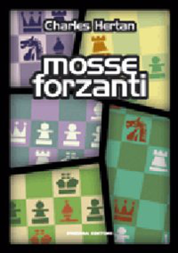 Mosse forzanti - Librerie.coop Mosse forzanti - Librerie.coop