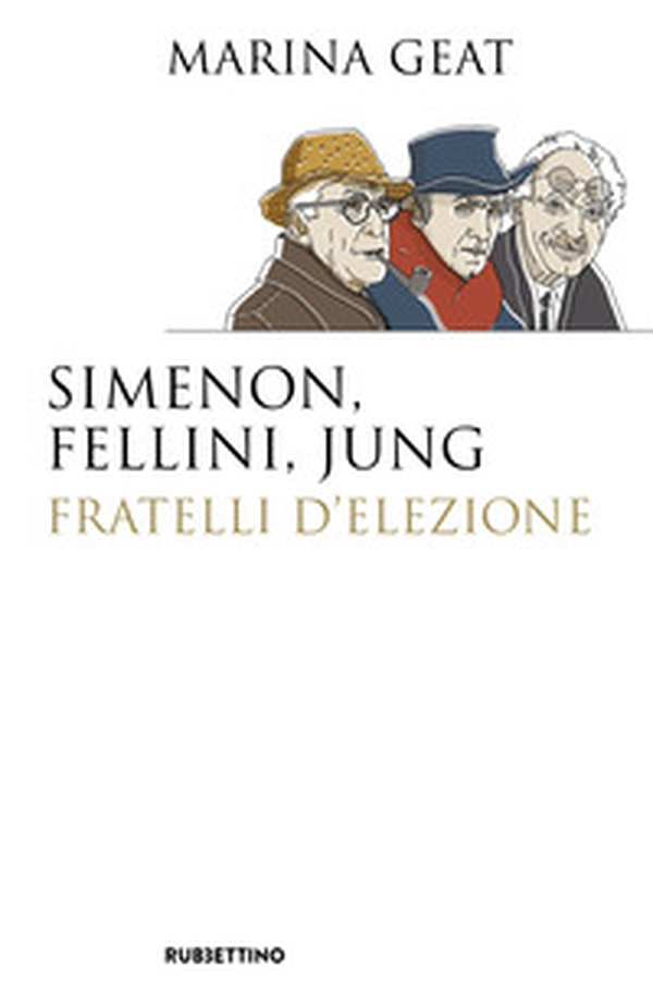 Simenon, Fellini, Jung. Fratelli d'elezione - Librerie.coop