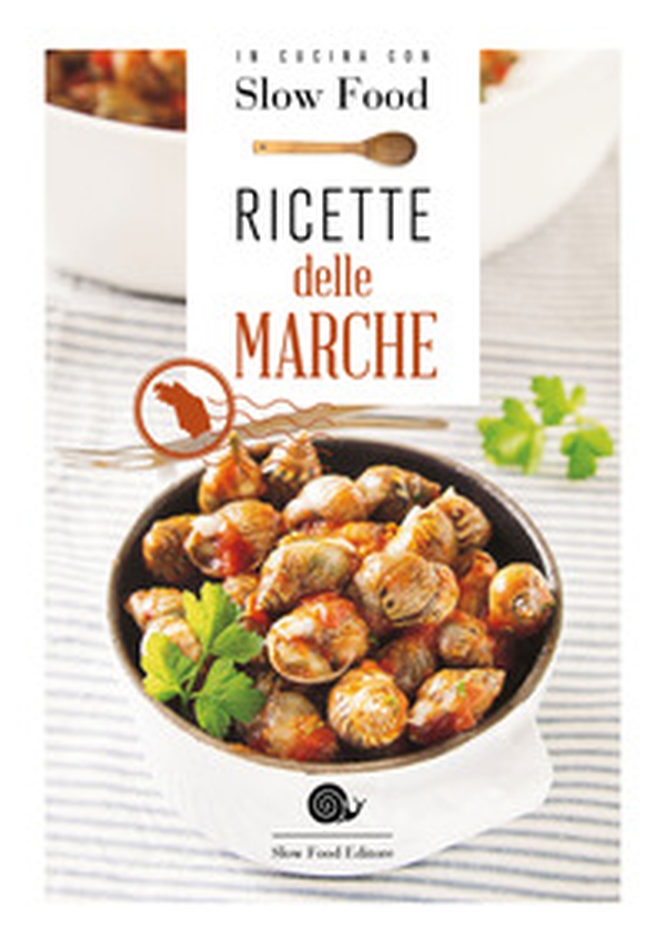 Ricette delle Marche - Librerie.coop Ricette delle Marche - Librerie.coop
