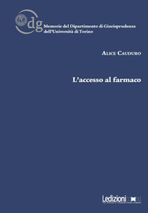 L'accesso al farmaco - Librerie.coop L'accesso al farmaco - Librerie.coop