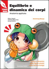 Equilibrio e dinamica dei corpi. Anatomia applicata - Librerie.coop