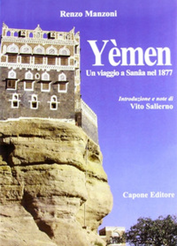 Yèmen. Un viaggio a Sana'a nel 1877 - Librerie.coop Yèmen. Un viaggio a Sana'a nel 1877 - Librerie.coop