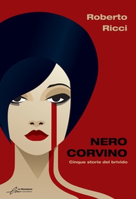 Nero corvino. Cinque storie del brivido - Librerie.coop