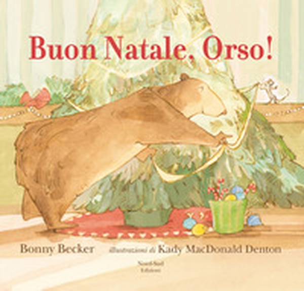 Buon Natale, Orso! - Librerie.coop Buon Natale, Orso! - Librerie.coop
