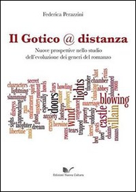 Il gotico @ distanza nuove prospettive nello studio dell'evoluzione dei generi del romanzo - Librerie.coop