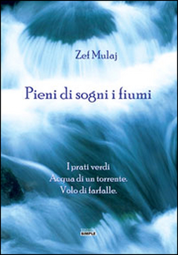 Pieni di sogni i fiumi - Librerie.coop Pieni di sogni i fiumi - Librerie.coop