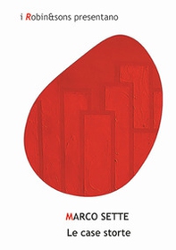 Le case storte - Librerie.coop Le case storte - Librerie.coop