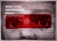 What does indifference mean? - Librerie.coop