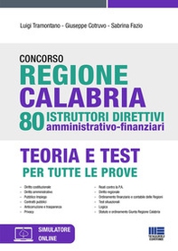 Concorso regione Calabria. 80 istruttori direttivi amministrativo-finanziari - Librerie.coop