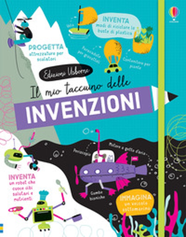 Il mio taccuino delle invenzioni. Taccuini Usborne - Librerie.coop Il mio taccuino delle invenzioni. Taccuini Usborne - Librerie.coop