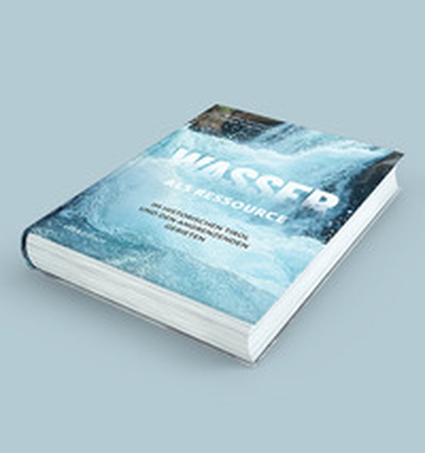 Wasser als Ressource im Historischen Tirol und den angrenzenden Gebieten - Librerie.coop Wasser als Ressource im Historischen Tirol und den angrenzenden Gebieten - Librerie.coop