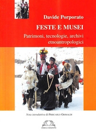 Feste e musei, patrimoni e archivi etnografici - Librerie.coop Feste e musei, patrimoni e archivi etnografici - Librerie.coop