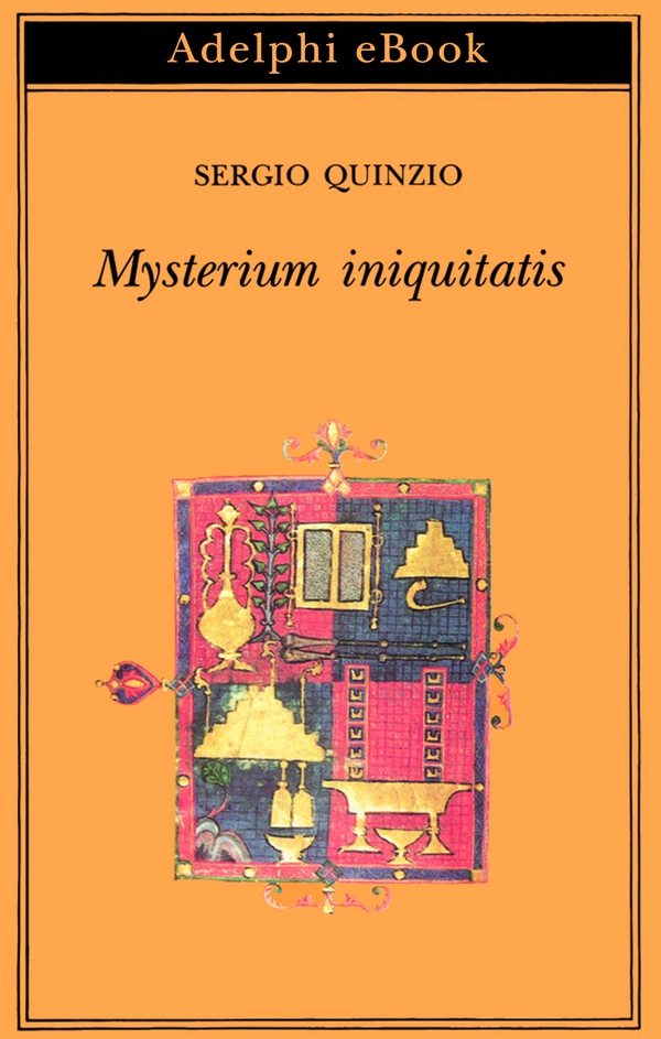 Mysterium iniquitatis - Librerie.coop