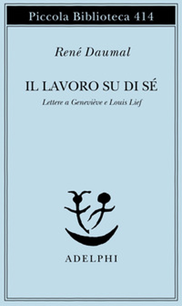 Il lavoro su di sé. Lettere a Geneviève e Louis Lief - Librerie.coop