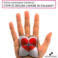 Come si declina l'amore in italiano? - Librerie.coop