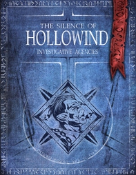 Investigative agencies. The silence of Hollowind. Ediz. italiana - Librerie.coop Investigative agencies. The silence of Hollowind. Ediz. italiana - Librerie.coop