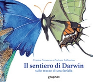 Il sentiero di Darwin. Sulle tracce di una farfalla - Librerie.coop